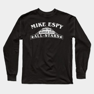 Mike Espy and the Vehicle City All-Stars (White Lettering) Long Sleeve T-Shirt